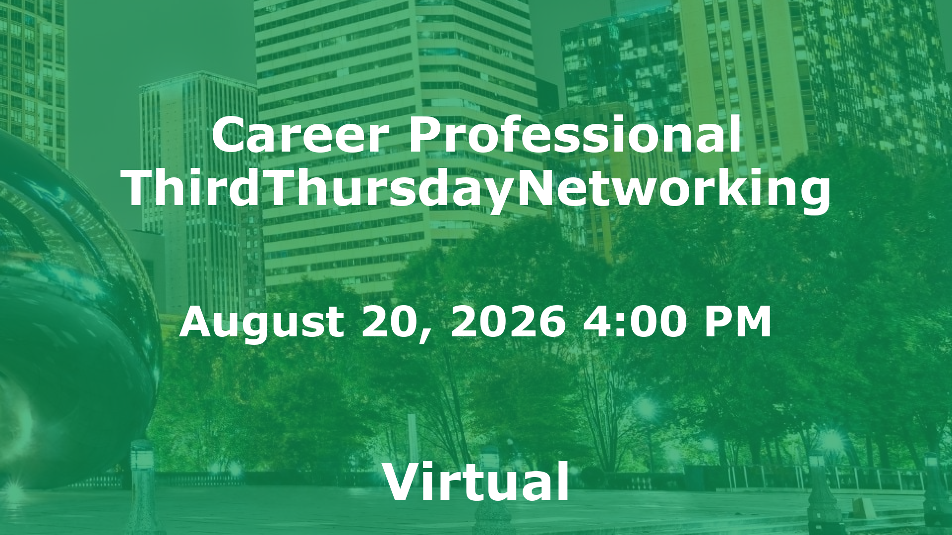 Career Professional ThirdThursdayNetworking  event image